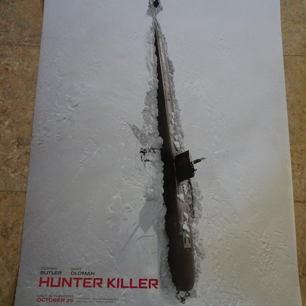 HUNTER KILLER - MOVIE POSTER WITH SHIP - ADVANCE